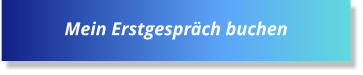 Mein Erstgespräch buchen