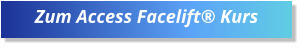 Zum Access Facelift® Kurs