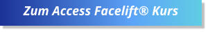 Zum Access Facelift® Kurs